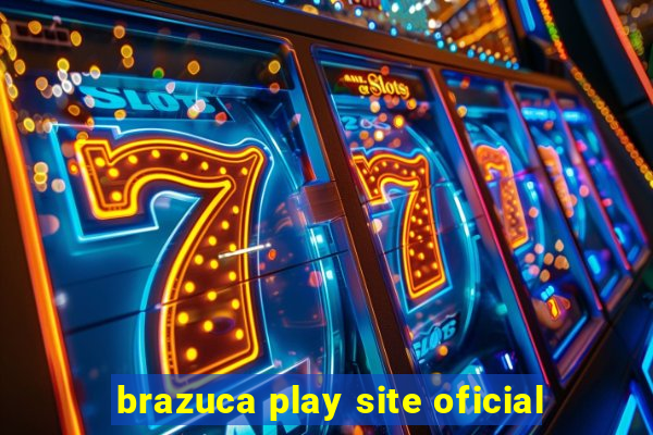 brazuca play site oficial